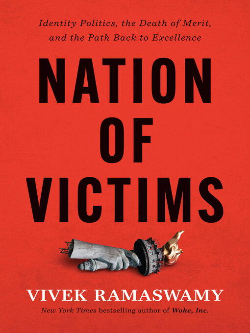 Title details for Nation of Victims by Vivek Ramaswamy - Available